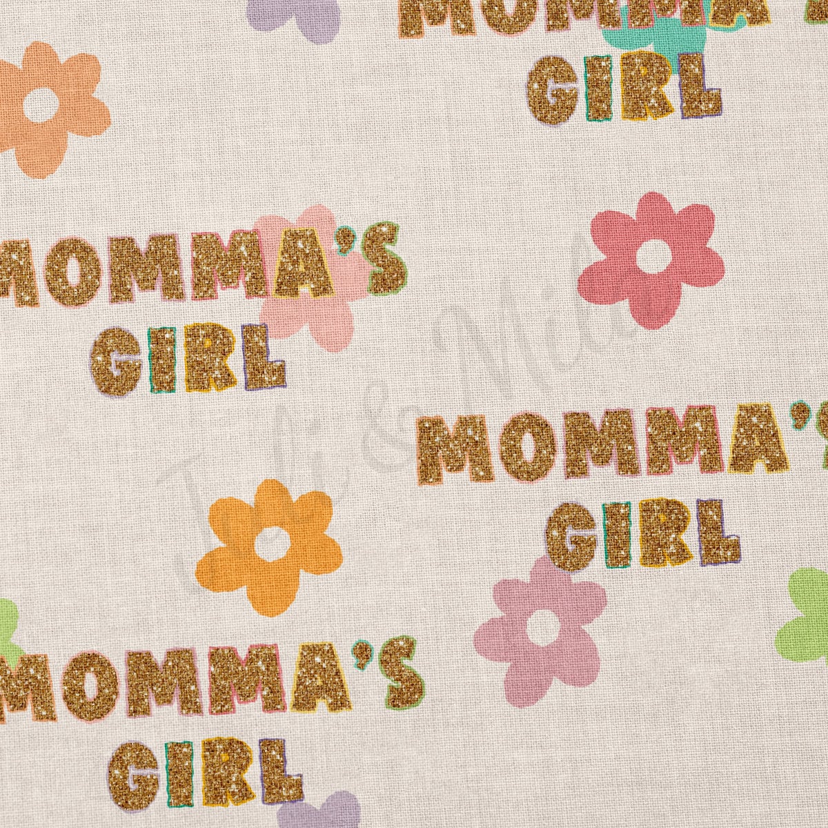 100% Cotton Fabric CTN2745 Momma's Girl