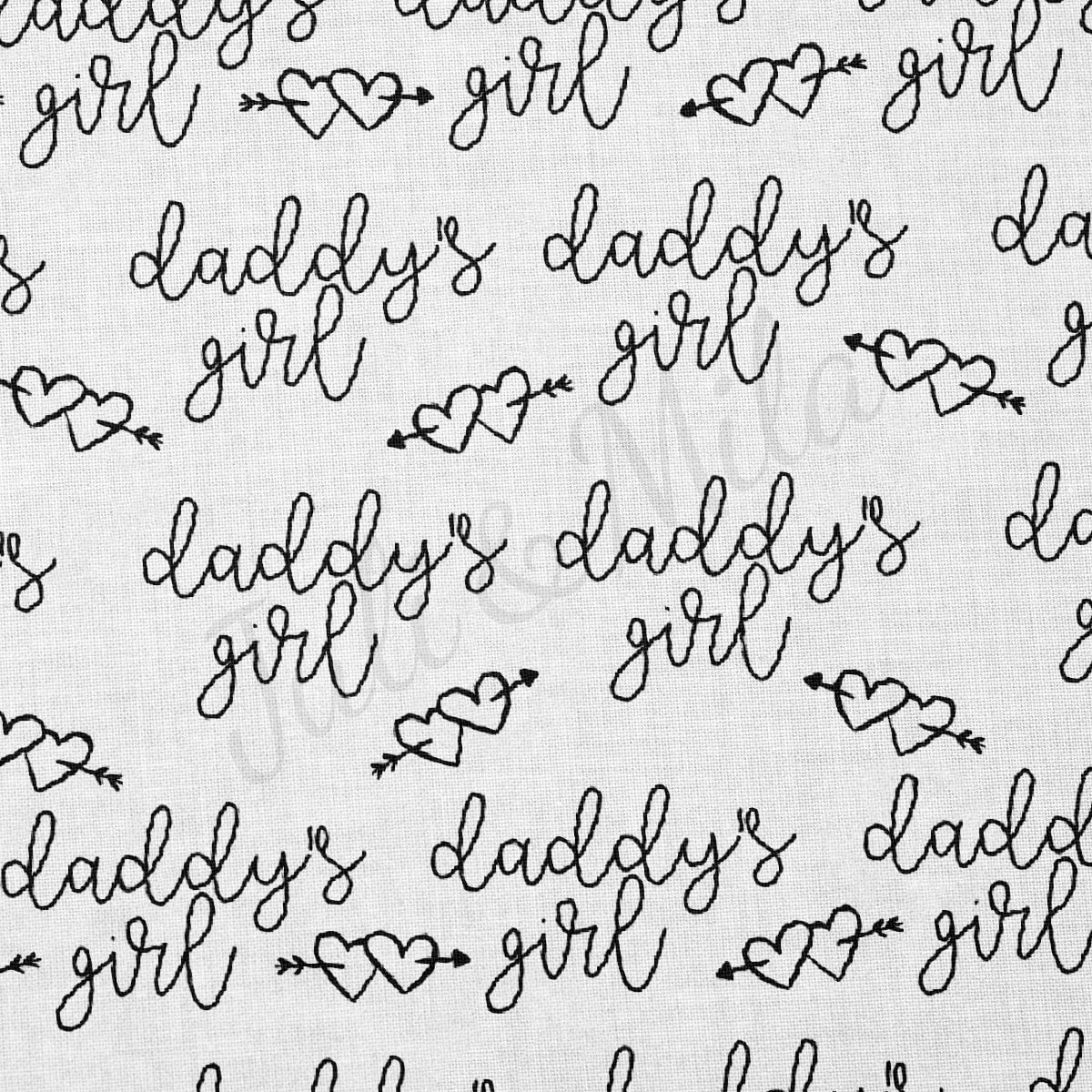 100% Cotton Fabric Daddys Girl